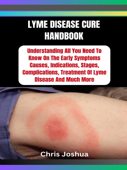 Title details for LYME DISEASE CURE HANDBOOK by Chris Joshua - Available